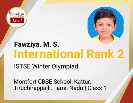 Fawziya. M. S. secured International Rank 2 in ISTSE Winter Olympiad