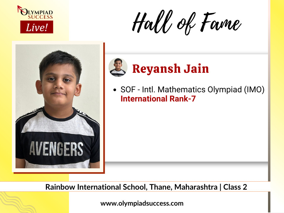 Reyansh Jain secured International Rank in SOF - International Mathematics Olympiad (IMO)