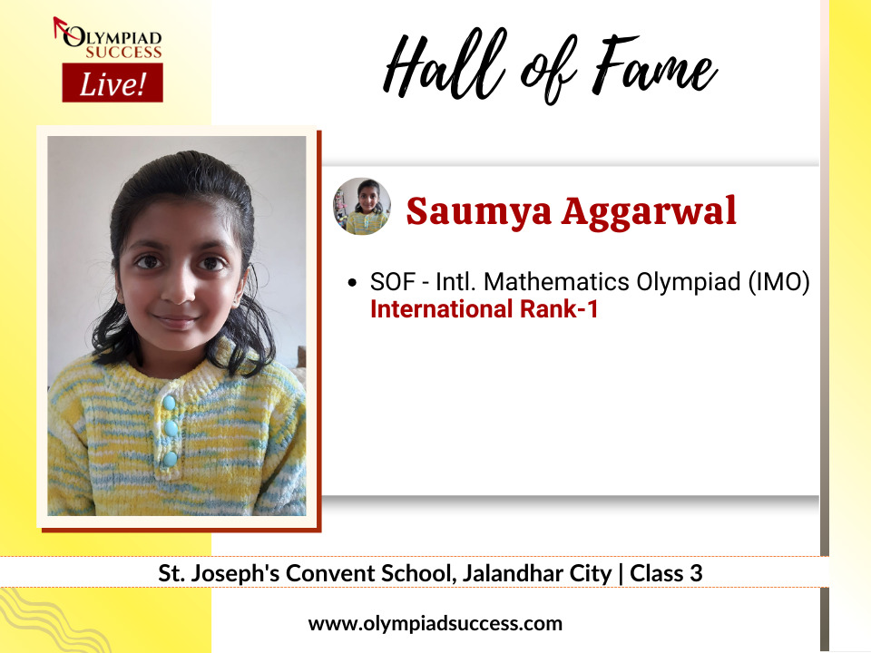 Saumya Aggarwal secured International Rank in SOF - International Mathematics Olympiad (IMO)