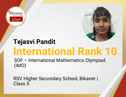 Tejasvi Pandit secured International Rank 10 in SOF - International Mathematics Olympiad (IMO)