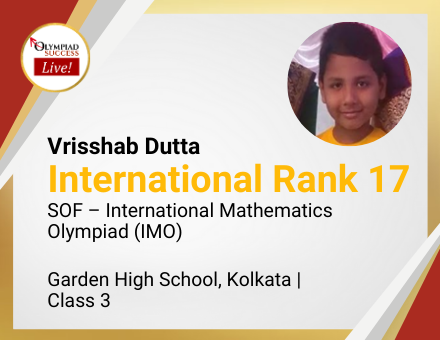 Vrisshab Dutta secured International Rank 17 in SOF - International Mathematics Olympiad (IMO)